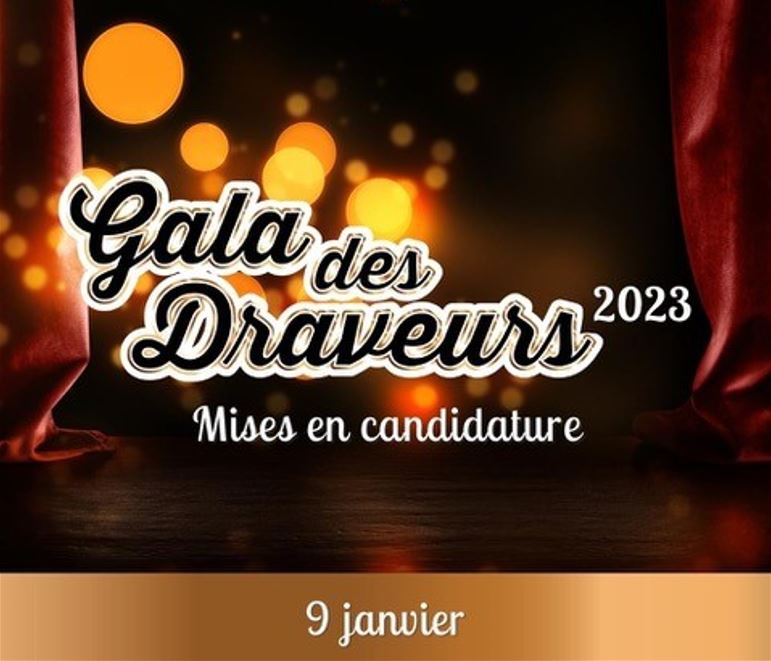 Gala des Draveurs : Mise en candidature